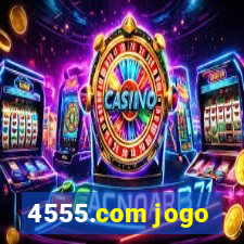 4555.com jogo